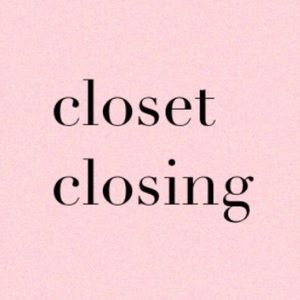 Closet closing! 30% off 2 items or more!